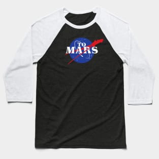 To Mars Baseball T-Shirt